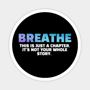 Breathe - Single Parent Magnet